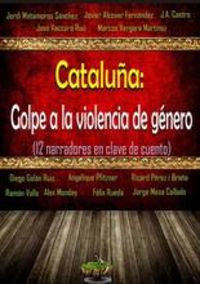 Cataluña: Golpe a la violencia de género, de Matamoros Sánchez | portada del libro