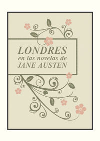 Londres en las novelas de Jane Austen, de Austen | portada del libro