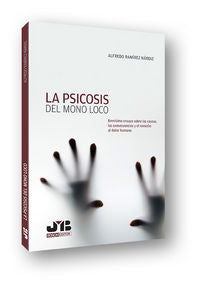 La psicosis del mono loco, de Ramírez Nárdiz, Alfredo | portada del libro