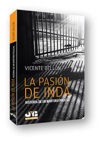 La pasión de Inda, de Bellón Martines, Vicente | portada del libro