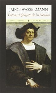 Colón, El Quijote de los océanos, de Wasserman, Jakob | portada del libro