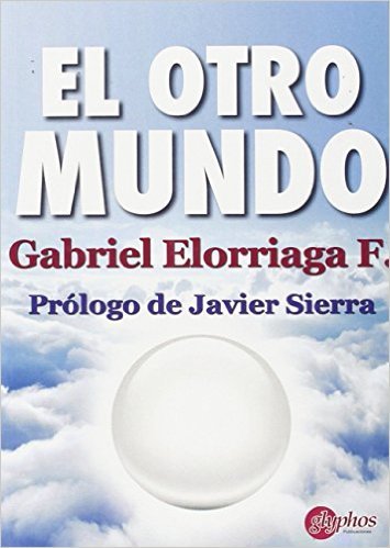 El otro mundo, de GABRIEL ELORRIAGA | portada del libro
