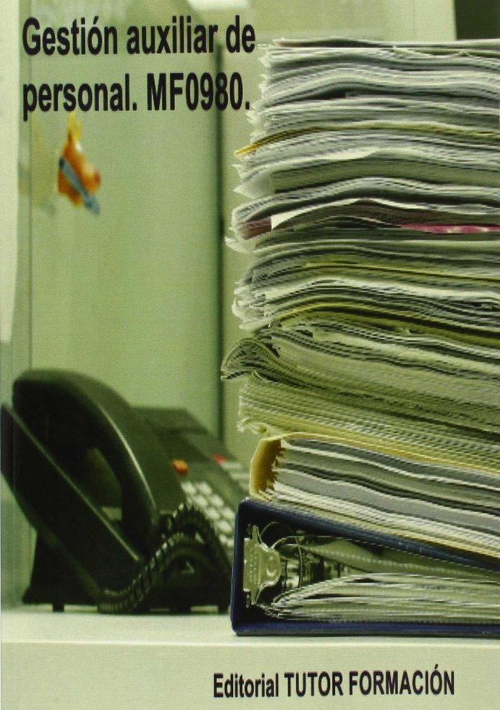 GESTION AUXILIAR DE PERSONAL. MF0980., de DOMINGUEZ GONZALO, ENRIQUE | portada del libro