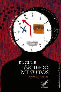 El Club de los Cinco Minutos, de Moutas de las Alas, Andrés | portada del libro
