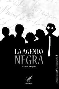 La agenda negra, de Moyano Ortega, Manuel | portada del libro