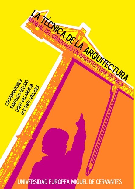 La Técnica de la Arquitectura, de Bellido Blanco | portada del libro