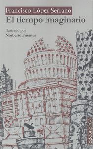 El tiempo imaginario, de López Serrano, Francisco | portada del libro