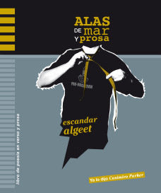 Alas de mar y prosa, de Escandar Algeet Abarquero | portada del libro