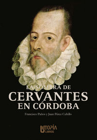 La sombra de Cervantes en Córdoba, de Paños Santiago | portada del libro