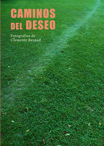 Caminos del deseo, de BERNAD ASIAIN, CLEMENTE | portada del libro