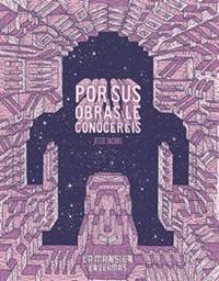 Por sus obras le conoceréis, de Jacobs, Jesse | portada del libro