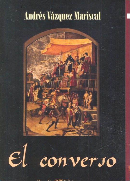 El converso, de Vázquez Mariscal | portada del libro