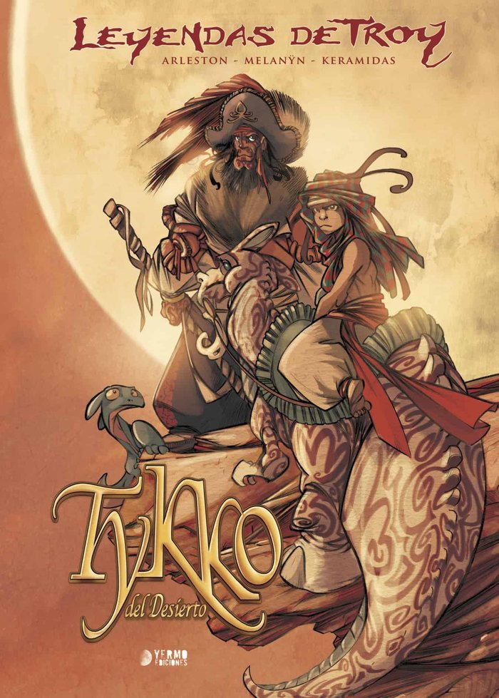 Leyendas de troy. tykko del desierto. integral, de ARLESTON | portada del libro