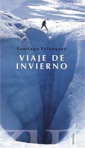 Viaje de Invierno, de Santiago Velázquez Jordán | portada del libro
