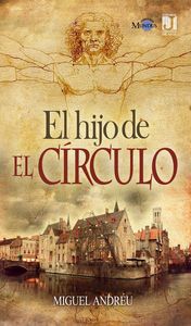 HIJO DE EL CIRCULO,EL, de ANDREU | portada del libro