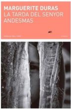 La tarda del senyor Andesmas, de Marguerite Duras | portada del libro