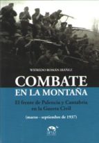 COMBATE EN LA MONTAÑA, de Wifredo Román Ibáñez | portada del libro