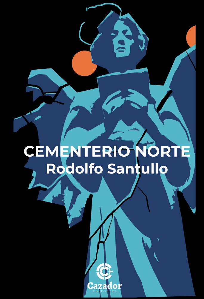 CEMENTERIO NORTE, de Santullo, Rodolfo | portada del libro