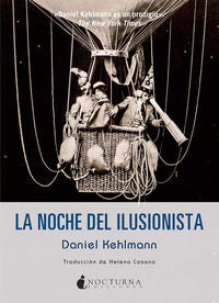La noche del ilusionista, de Kehlmann, Daniel | portada del libro