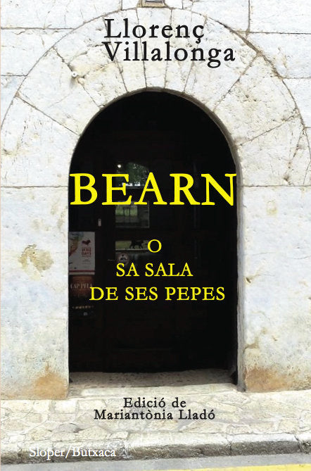 BEARN O SA SALA DE SES PEPES, de VILLALONGA PONS, LLORENç | portada del libro