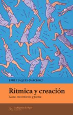RITMICA Y CREACION, de EMILE JAQUES DALCROZE | portada del libro