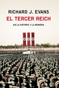 El tercer reich en la historia y la memoria, de Evans, Richard J. | portada del libro
