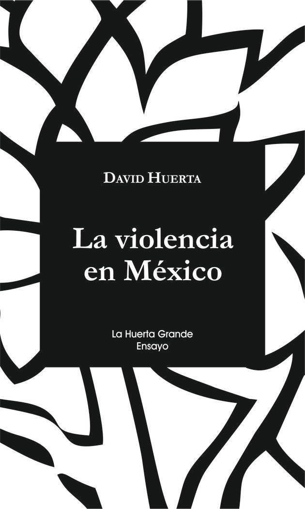 La Violencia en México, de Huerta, David | portada del libro