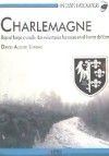 Charlemagne. Bajo el fuego cruzado, de Alegre Lorenz, David | portada del libro