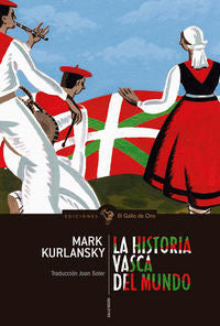LA HISTORIA VASCA DEL MUNDO, de MARK KURLANSKY | portada del libro