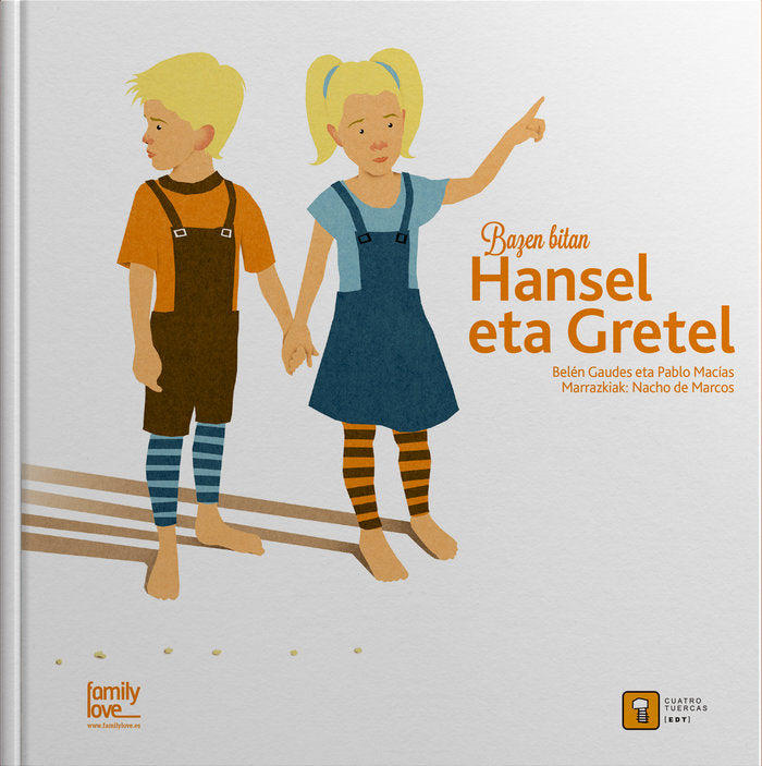 Bazen Bitanà Hansel eta Gretel, de MACIAS ALBA | portada del libro