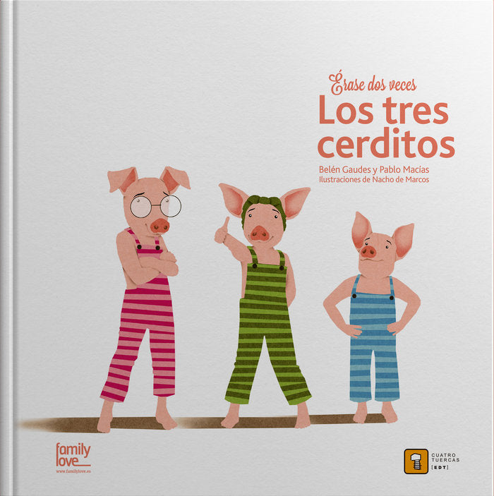 Erase dos vecesà Los 3 cerditos, de Gaudes, Belén | portada del libro