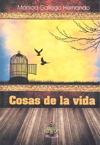 Cosas de la vida, de Gallego Hernando | portada del libro