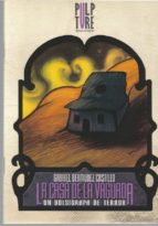 La casa de la vaguada, de Gabriel Bermúdez Castillo | portada del libro