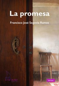 PROMESA, LA, de Segovia Ramos | portada del libro