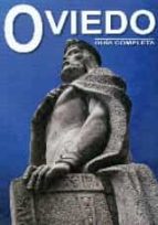 OVIEDO. GUIA COMPLETA, de Varios autores | portada del libro