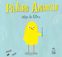 Pájaro Amarillo, de de Dios Ruiz, Olga | portada del libro