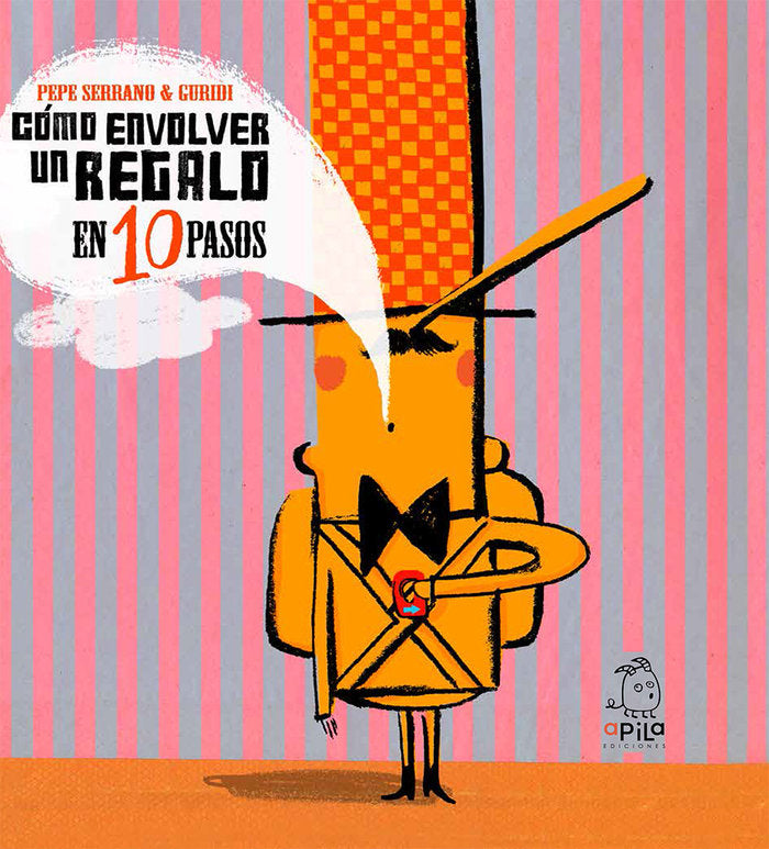 COMO ENVOLVER UN REGALO EN 10 PASOS, de Serrano | portada del libro