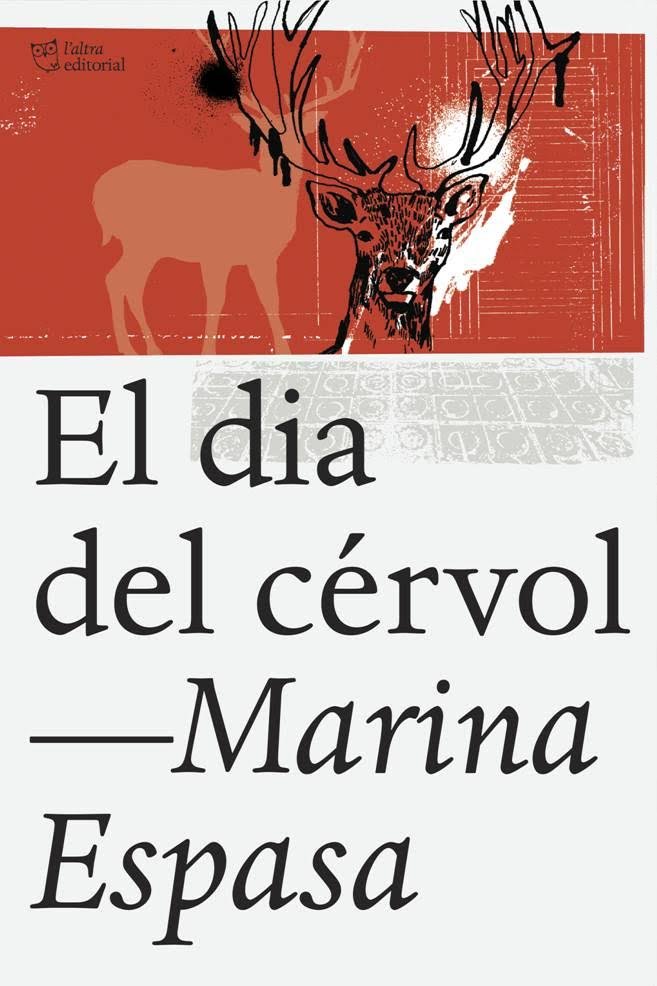 El dia del cérvol, de Espasa Sans, Marina | portada del libro