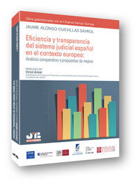 Eficiencia y transparencia del sistema judicial español en el contexto europeo: Análisis comparativo, de Alonso-Cuevillas Say