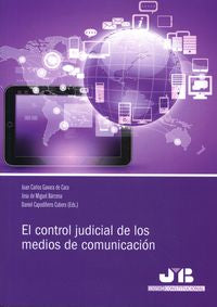 El control judicial de los medios de comunicación, de Gavara de Cara, Juan Carlos | portada del libro