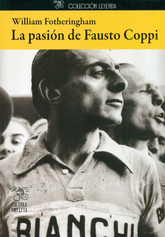 La pasión de Fausto Coppi, de Fotheringham | portada del libro