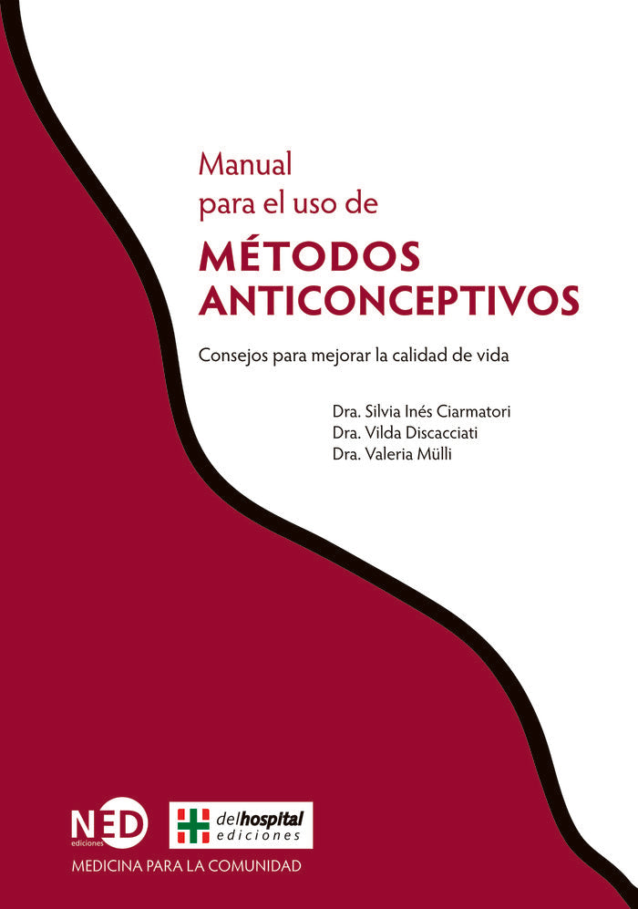 MANUAL PARA EL USO DE MÉTODOS ANTICONCEPTIVOS, de Ciarmatori, Silvia Inés | portada del libro