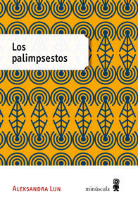 PALIMPSESTOS, LOS     *, de Lun | portada del libro