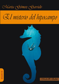 El misterio del hipocampo, de Gómez Garrido, Marta | portada del libro