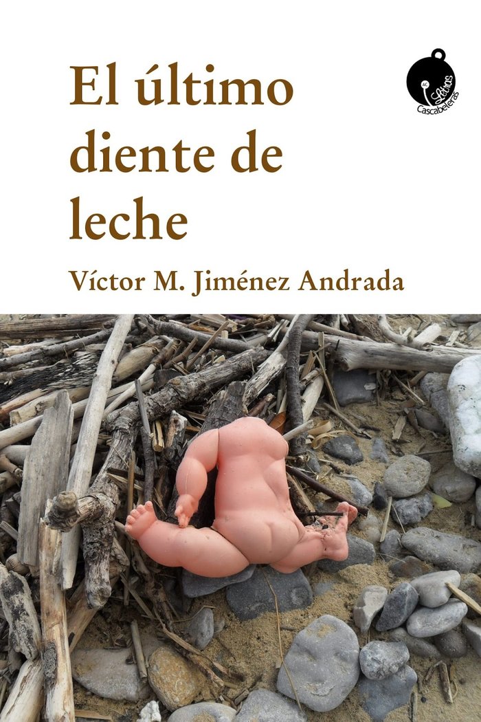 El último diente de leche, de Jiménez Andrada, Víctor Manuel | portada del libro