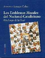 Los emblemas morales del Nacional - Catolicismo, de Aguayo Cobo | portada del libro
