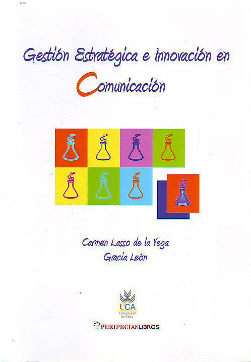 Gestión estratégica e innovación en Comunicación, de LASSO DE LA VEGA, CARMEN | portada del libro