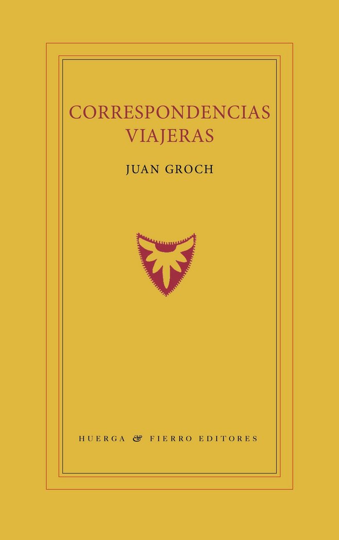 CORRESPONDENCIAS VIAJERAS, de GROCH FLACOFF (1952- ) | portada del libro