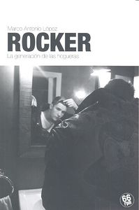 Rocker, de López Vilaplana, Marco Antonio | portada del libro