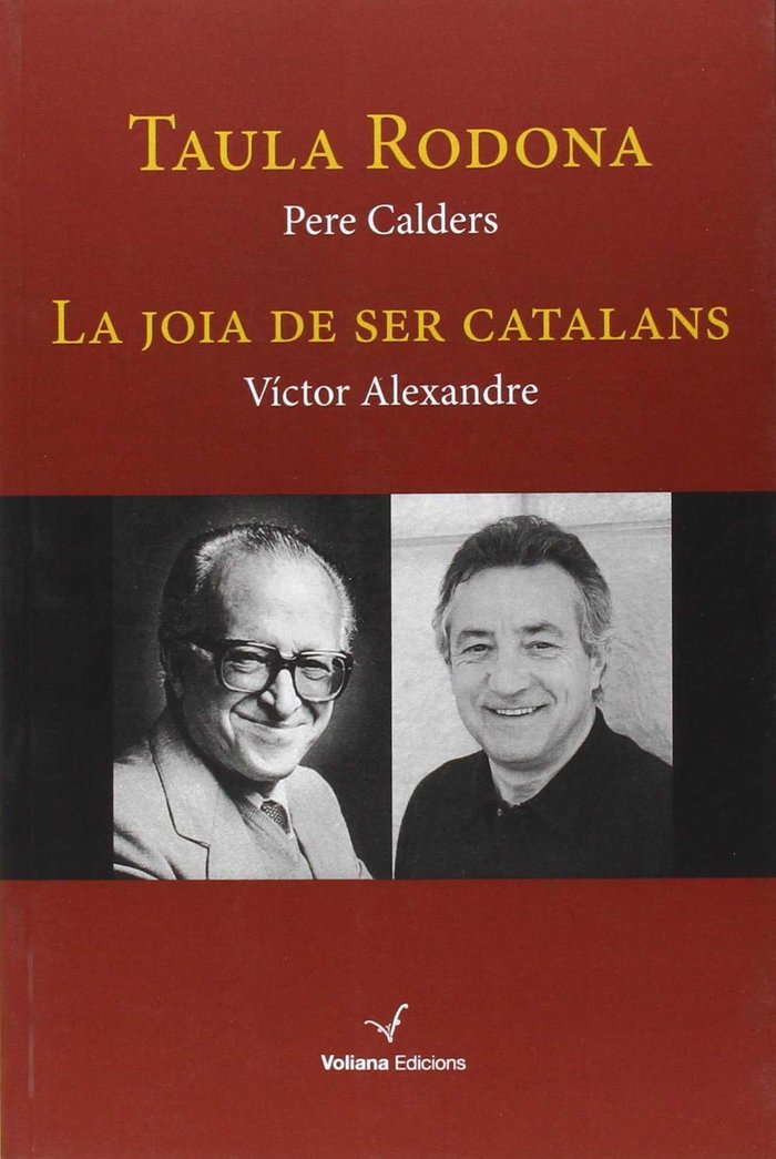 Taula Rodona. La Joia de ser catalans, de Calders Rossinyol, Pere | portada del libro